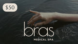 Tarjeta de regalo de Bras Medical Spa