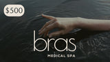 Tarjeta de regalo de Bras Medical Spa